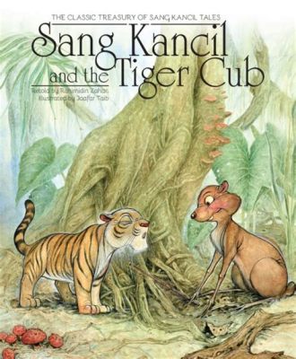  The Story of Sang Kancil and the Tiger! - A Malaysian Tale That Teaches Cleverness Over Brute Strength